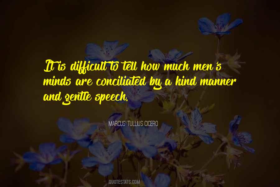 Quotes About Gentle Men #74570