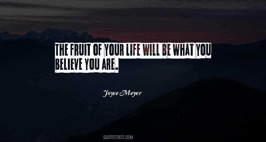 You Are What You Believe You Are Quotes #23697