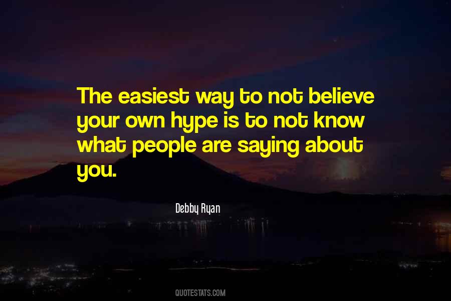 You Are What You Believe You Are Quotes #292398