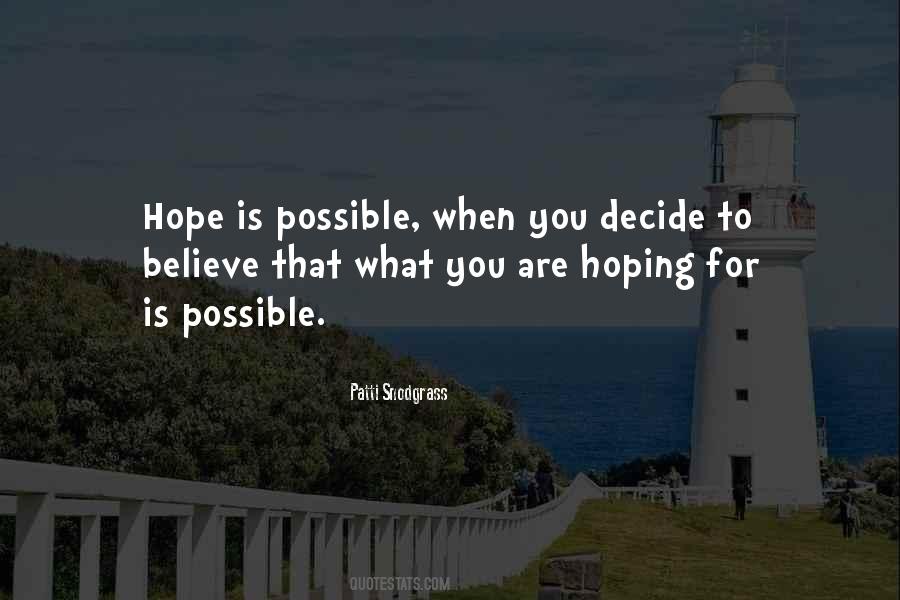 You Are What You Believe You Are Quotes #296415