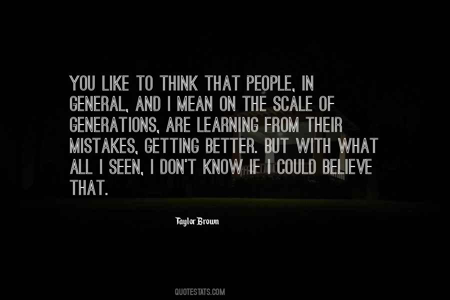 You Are What You Believe You Are Quotes #325925