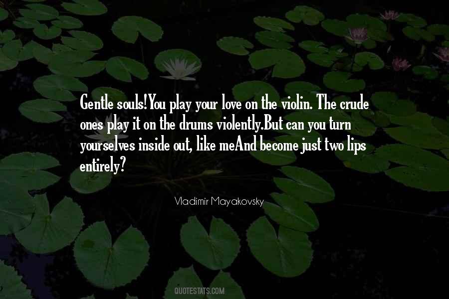 Quotes About Gentle Love #426980