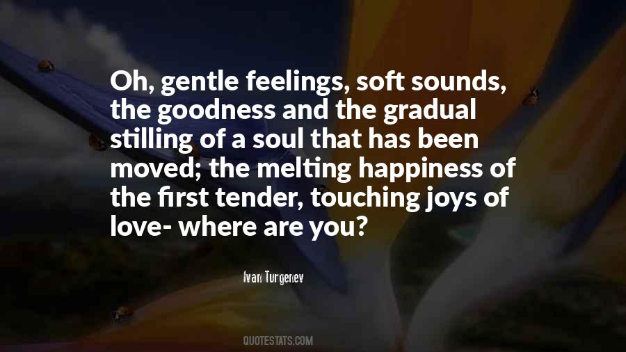 Quotes About Gentle Love #430094