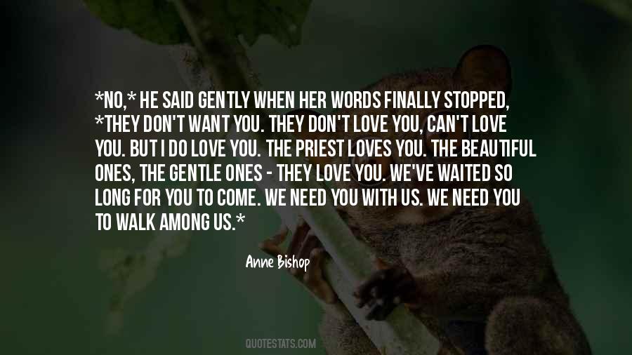Quotes About Gentle Love #542058