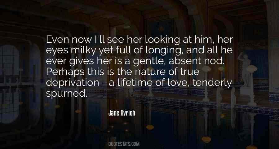 Quotes About Gentle Love #591106