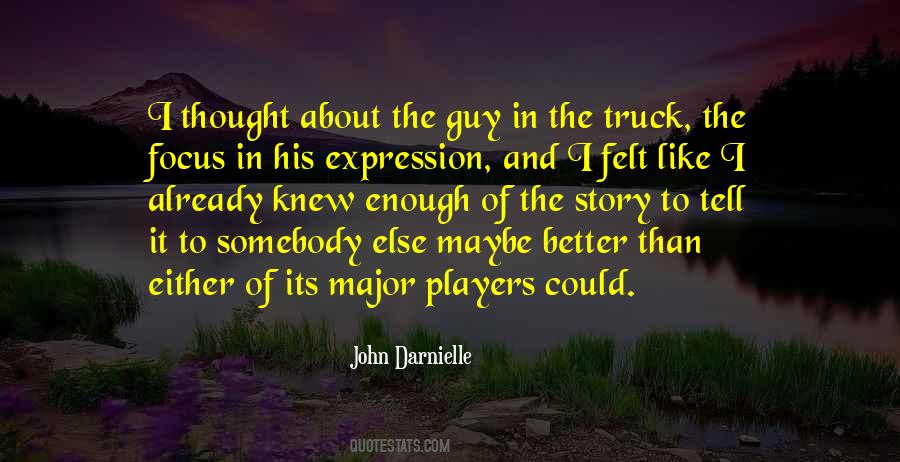 Major Players Quotes #1547779