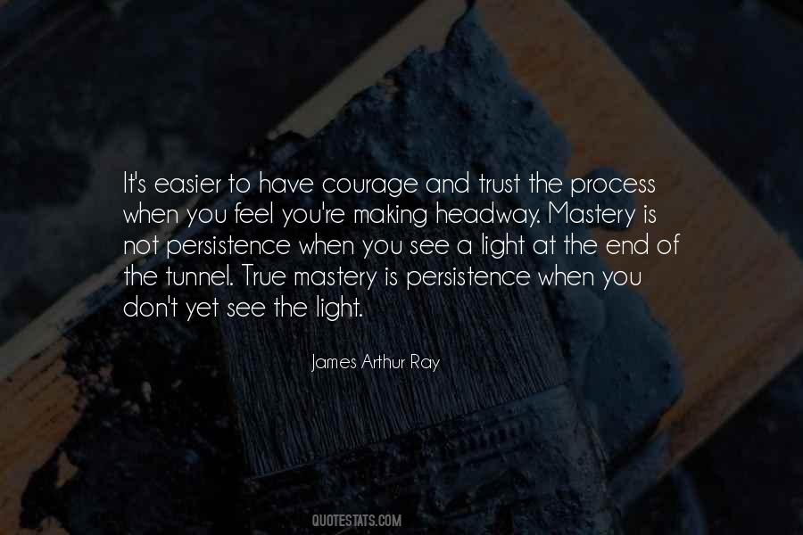 Courage And Trust Quotes #1778149
