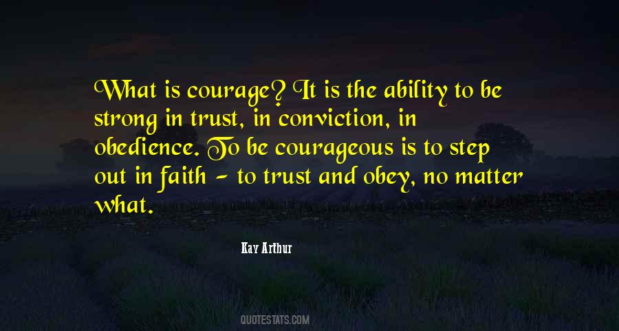 Courage And Trust Quotes #422908