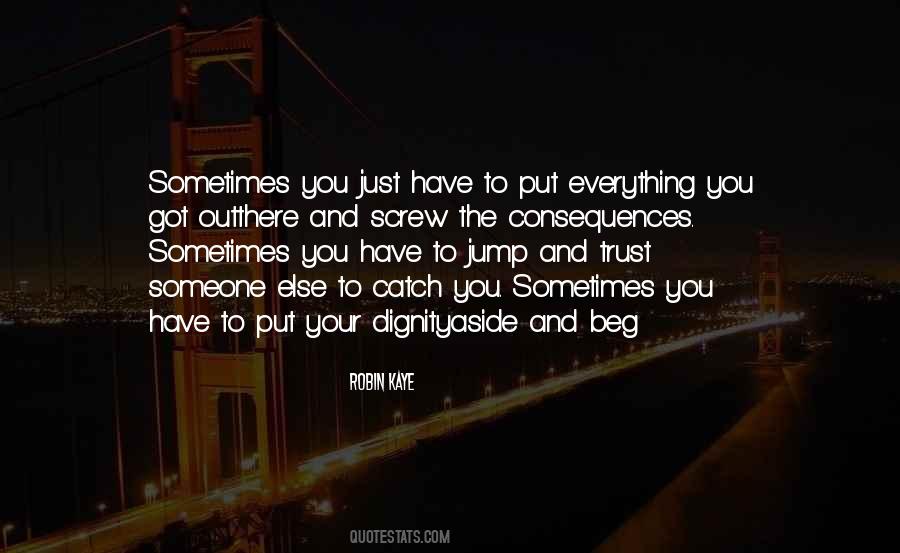 Courage And Trust Quotes #660169