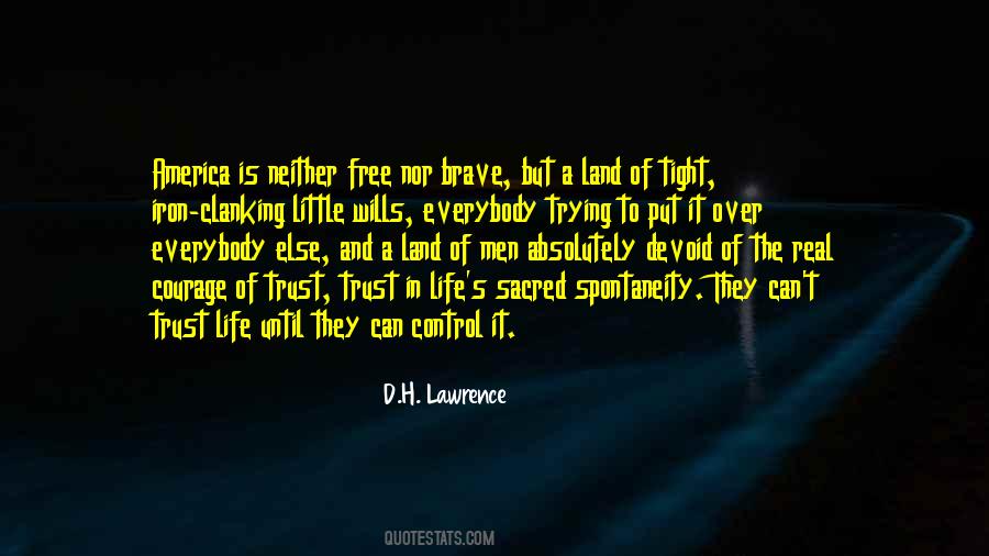 Courage And Trust Quotes #687074