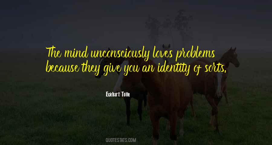 Identity Problems Quotes #1833258