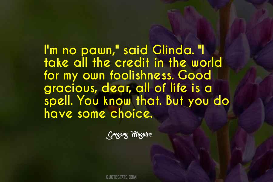 Glinda Quotes #1776271