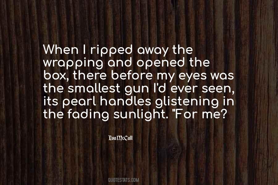Glistening Eyes Quotes #106979