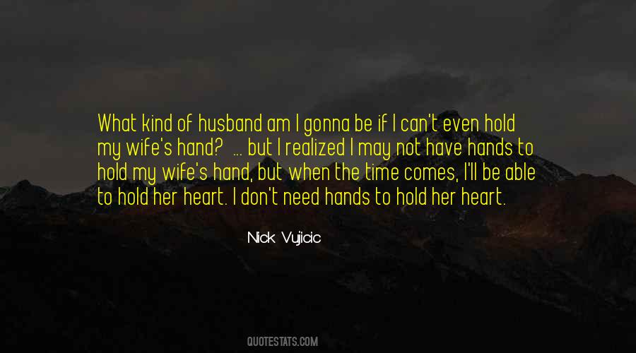 To Hold My Hand Quotes #1065793