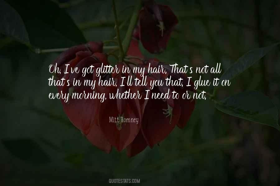Glitter And Glue Quotes #489569