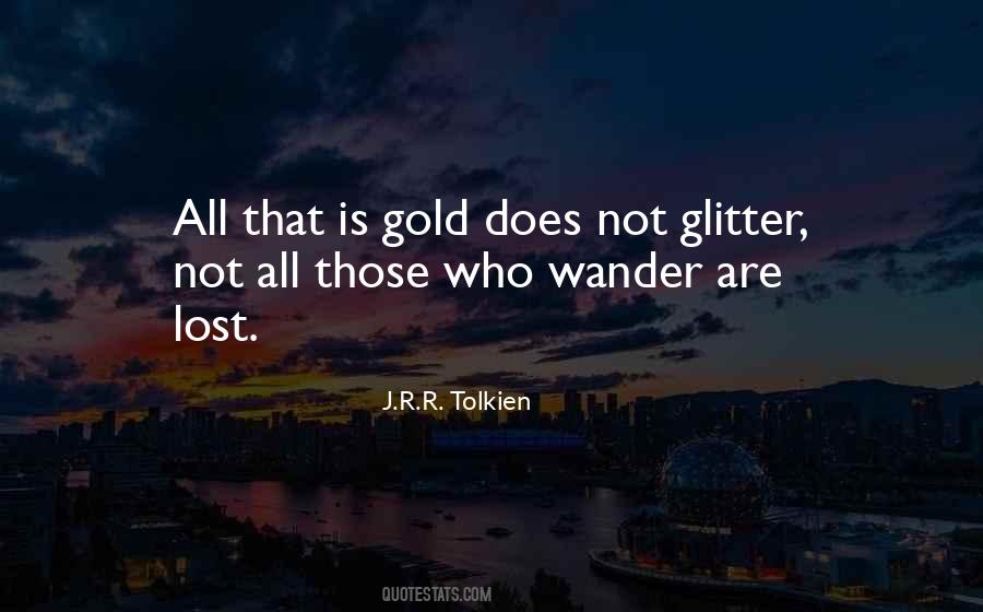 Glitter Gold Quotes #143395