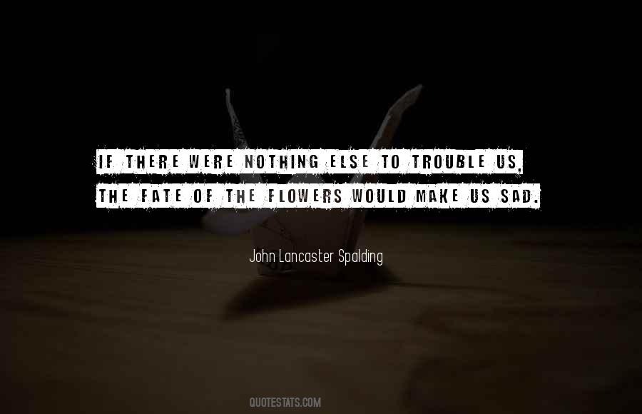 Sad Flower Quotes #1476520