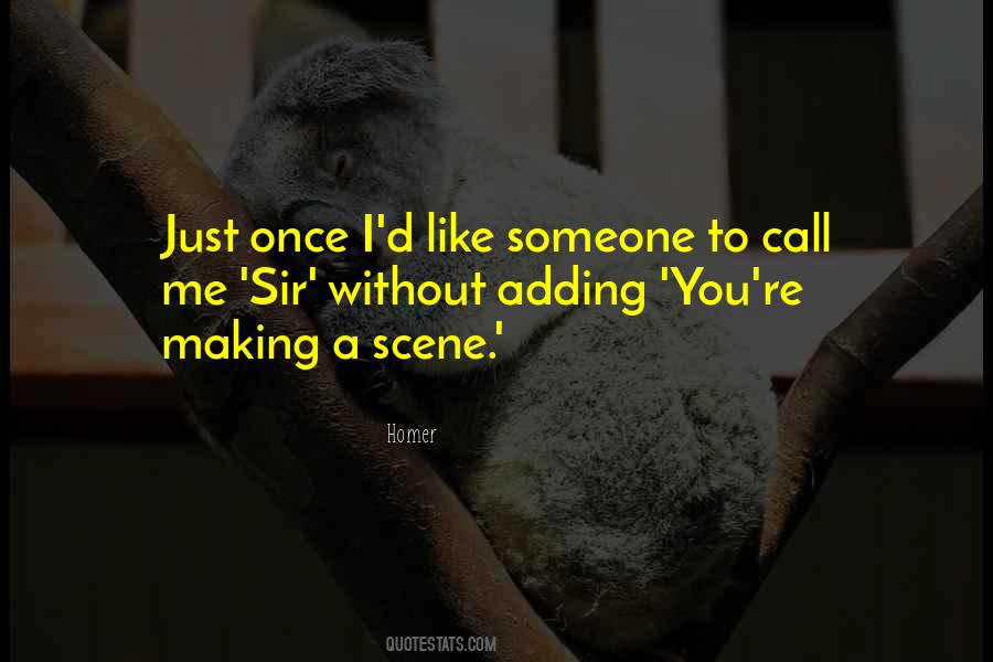 Quotes About Someone Just Like You #1184114