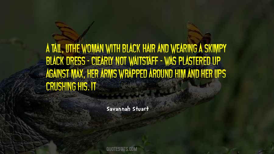 A Max Quotes #1017427