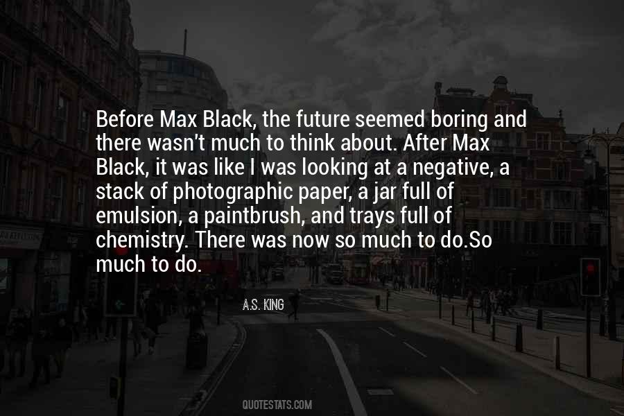 A Max Quotes #469802