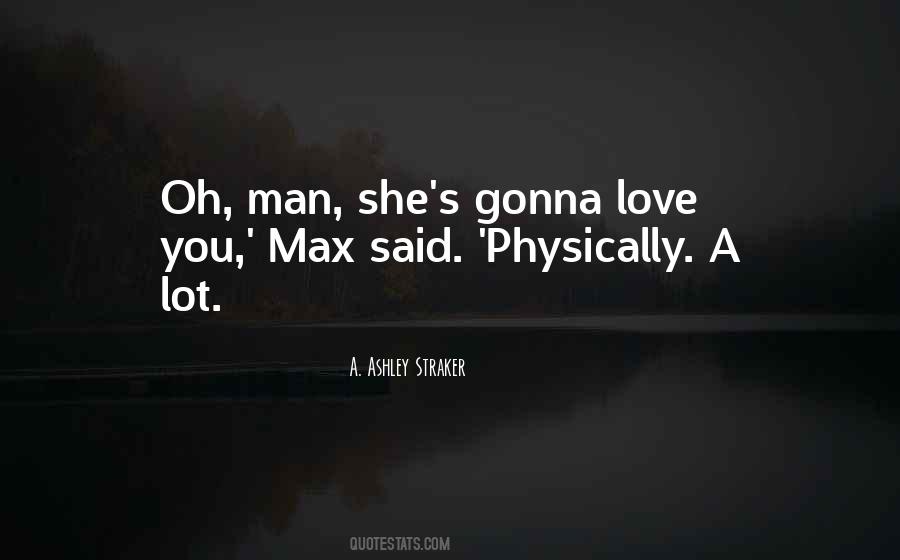 A Max Quotes #851008