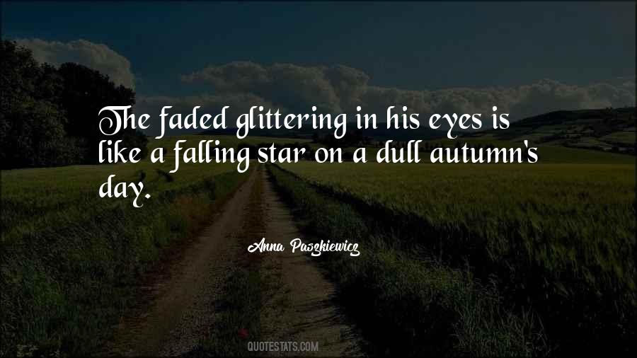 Glittering Eyes Quotes #39454