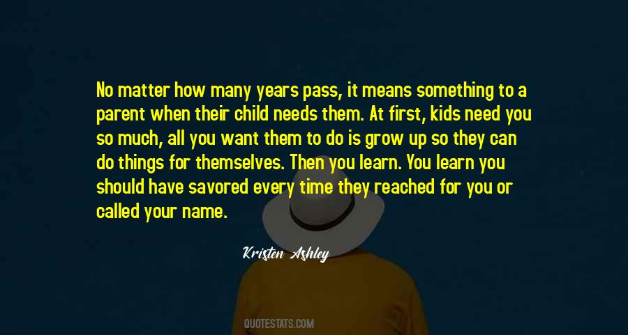 For Your Child Quotes #1215528