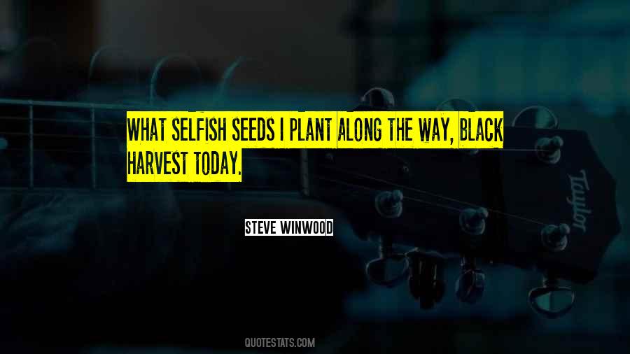 Plant And Harvest Quotes #1480091