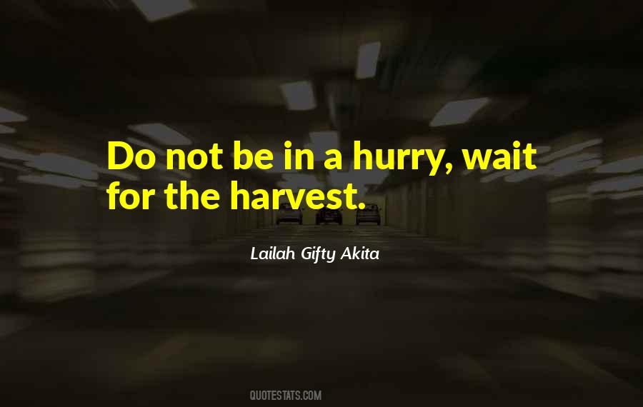 Plant And Harvest Quotes #1769103