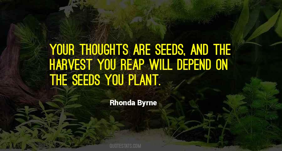 Plant And Harvest Quotes #1855453