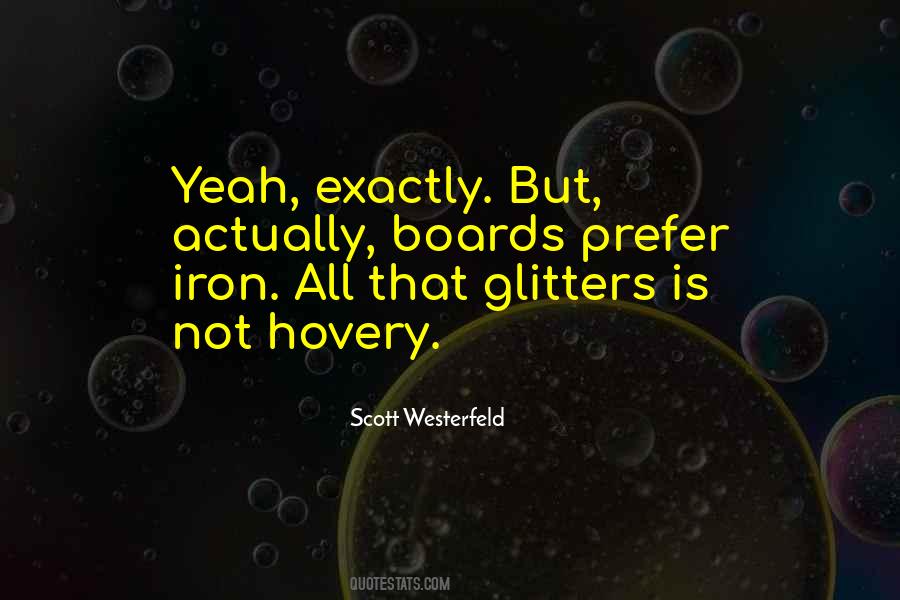 Glitters Quotes #1848328