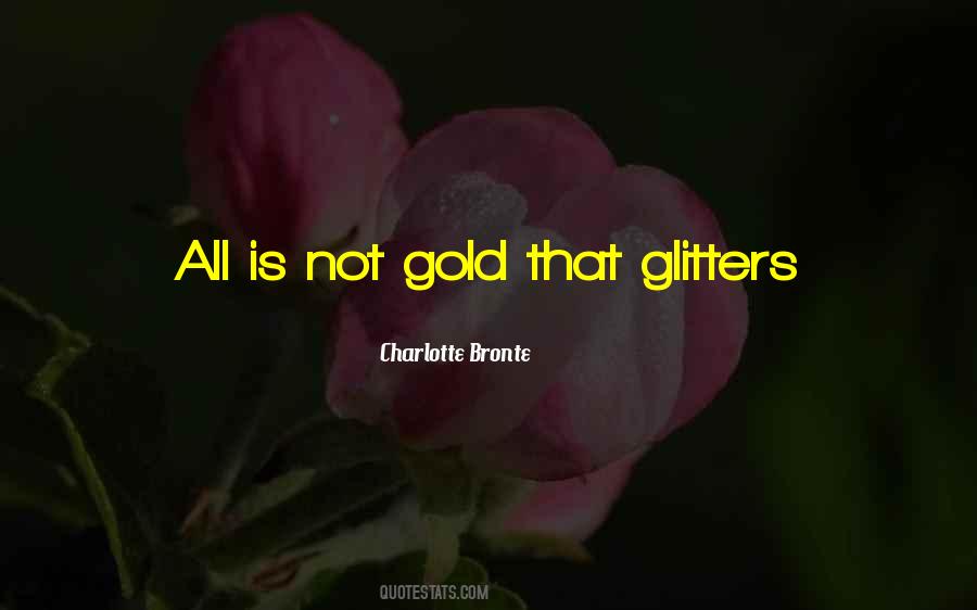 Glitters Quotes #465260