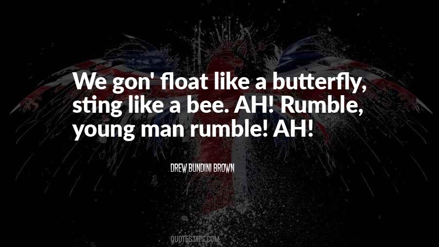 Rumble Young Man Rumble Quotes #135026