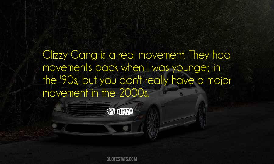 Glizzy Gang Quotes #435129