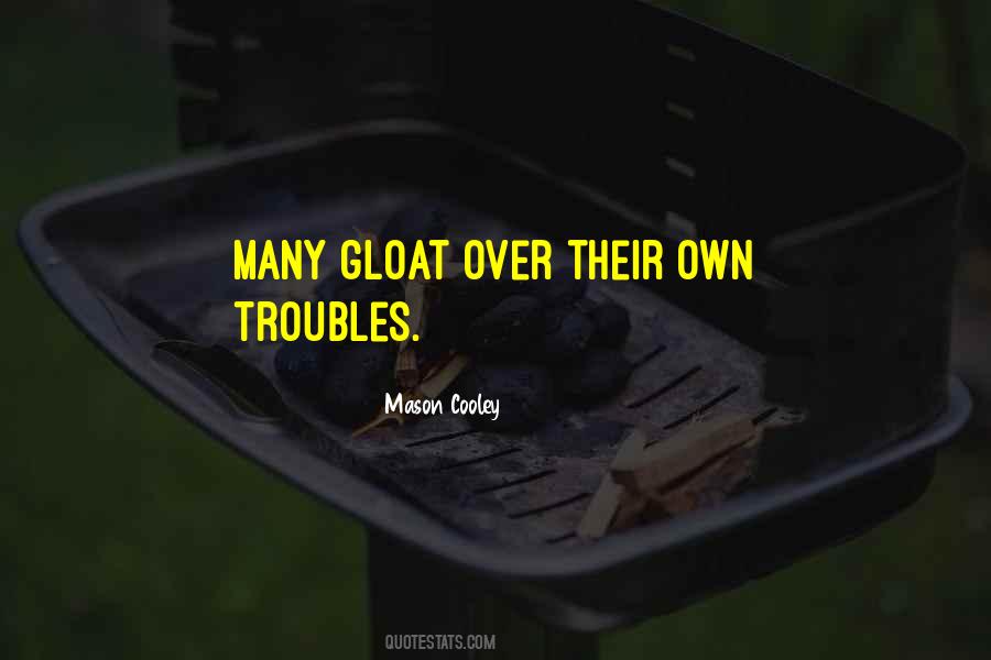 Gloat Quotes #684045