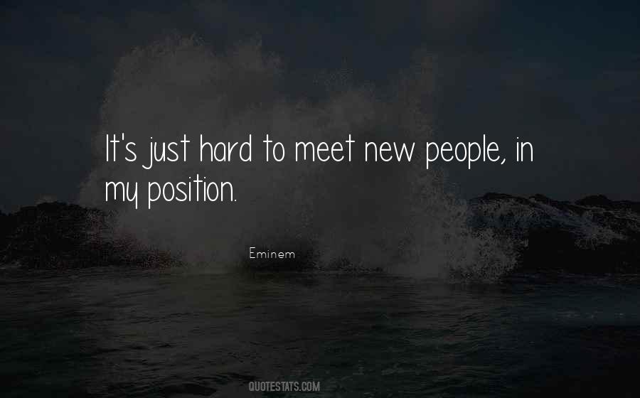 Meet New People Quotes #1486552