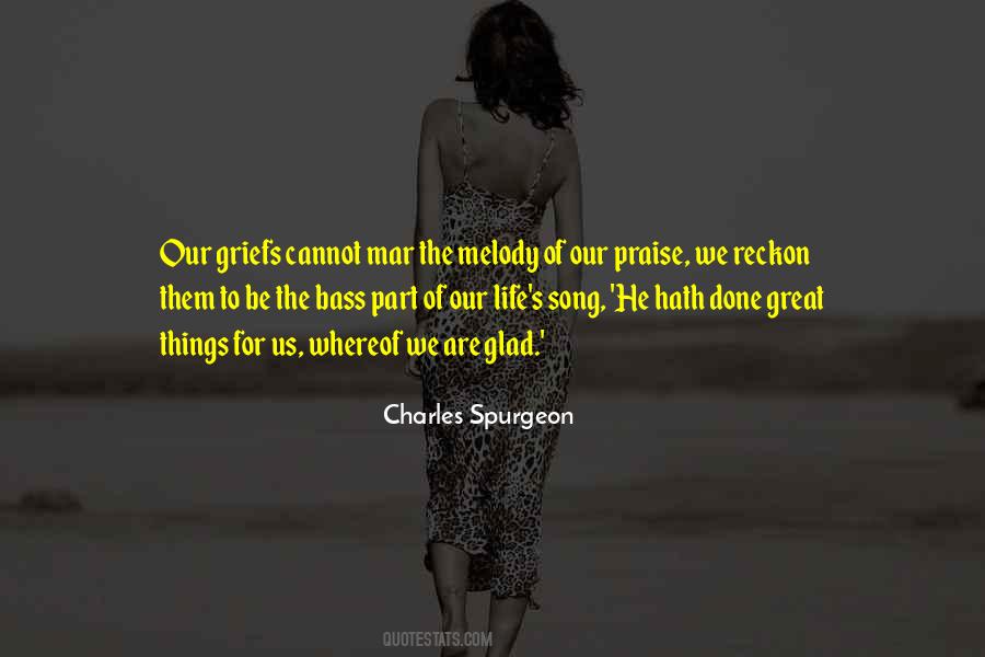 Quotes About Praise Of Life #1039277