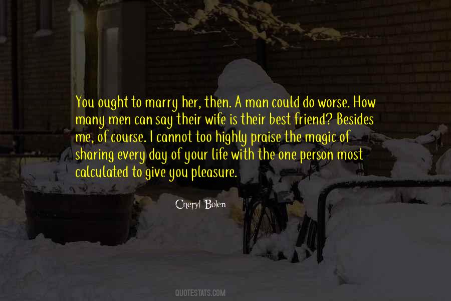 Quotes About Praise Of Life #1317563