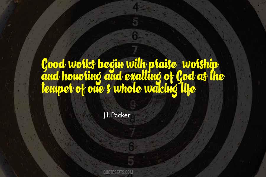 Quotes About Praise Of Life #1529429