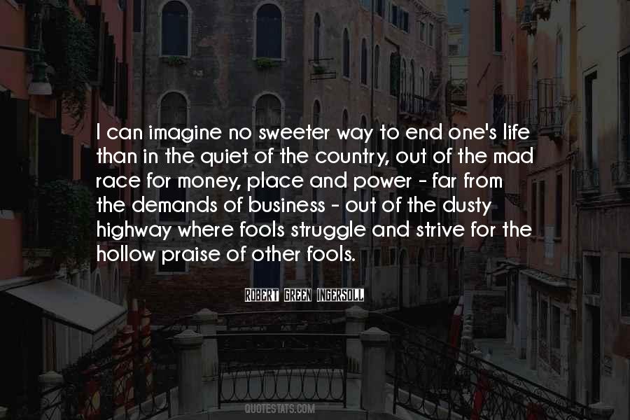 Quotes About Praise Of Life #1543810