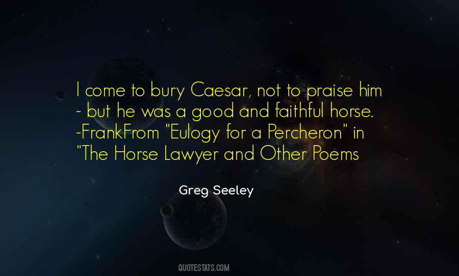 Quotes About Praise Of Life #609507