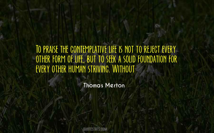 Quotes About Praise Of Life #778091