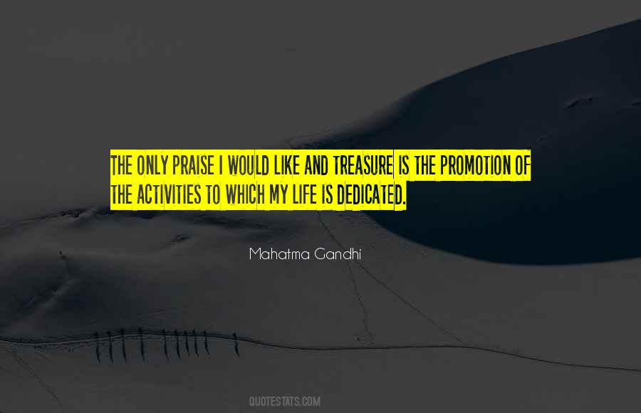 Quotes About Praise Of Life #866265