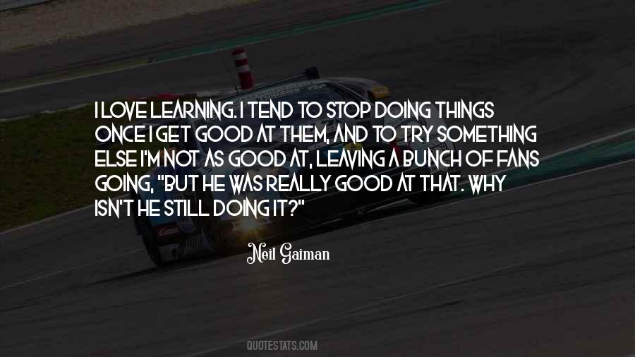 Stop Trying To Be Someone Else Quotes #1875952