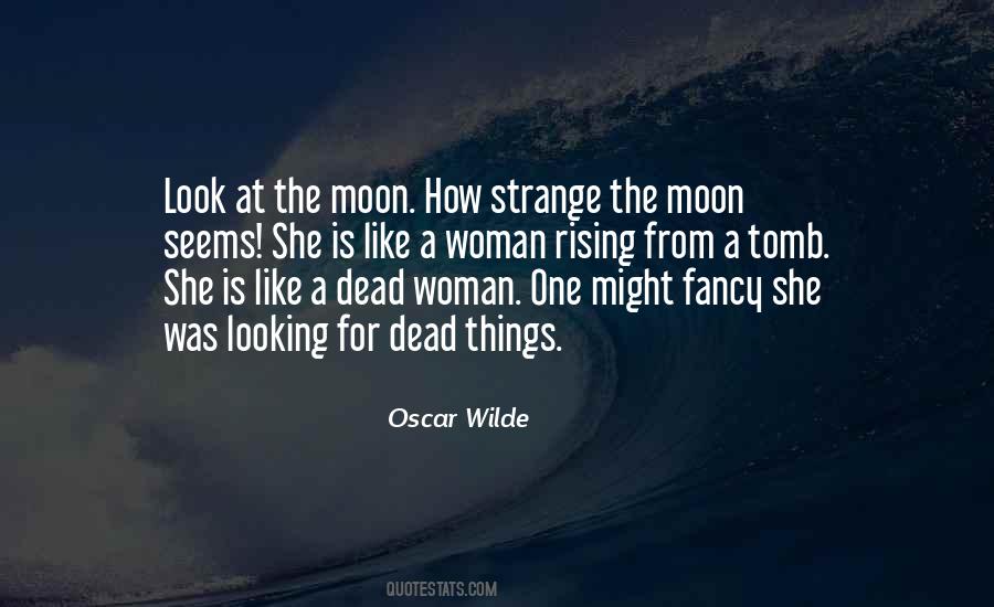 She Is Like The Moon Quotes #1040174