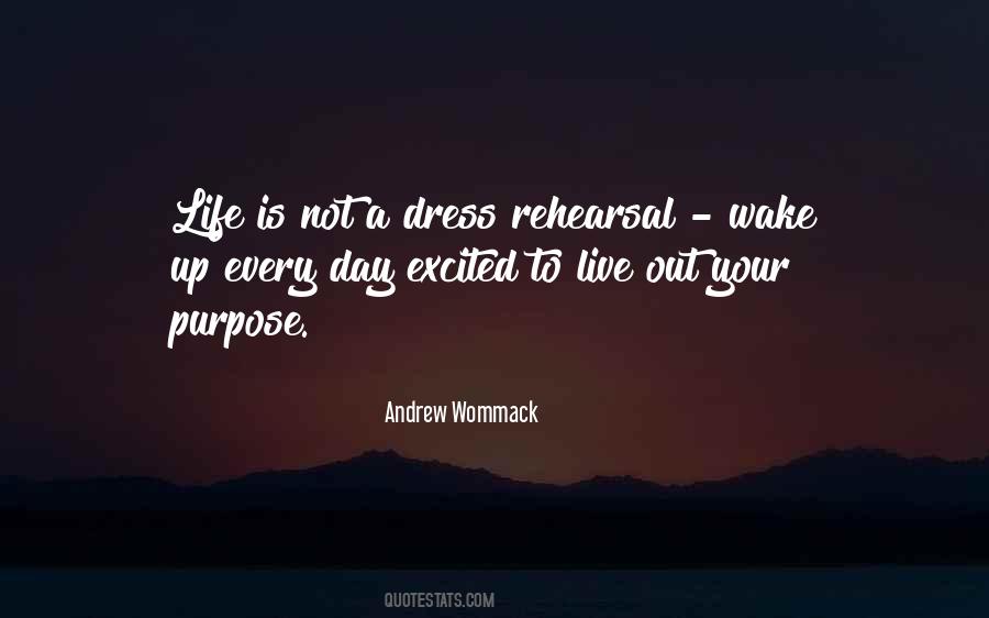 Every Life Has A Purpose Quotes #152824