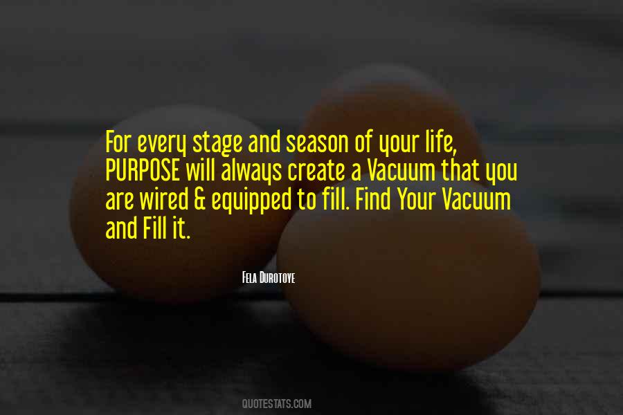 Every Life Has A Purpose Quotes #327593