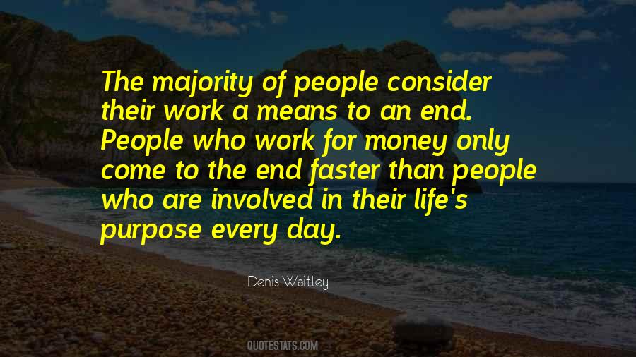 Every Life Has A Purpose Quotes #451785