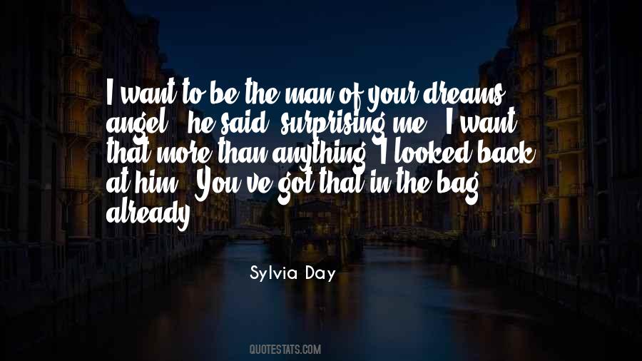 I Want To Be The Man Of Your Dreams Quotes #444087