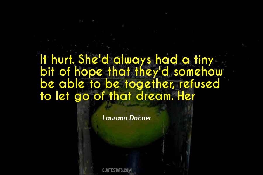 Hurt A Bit Quotes #1060540